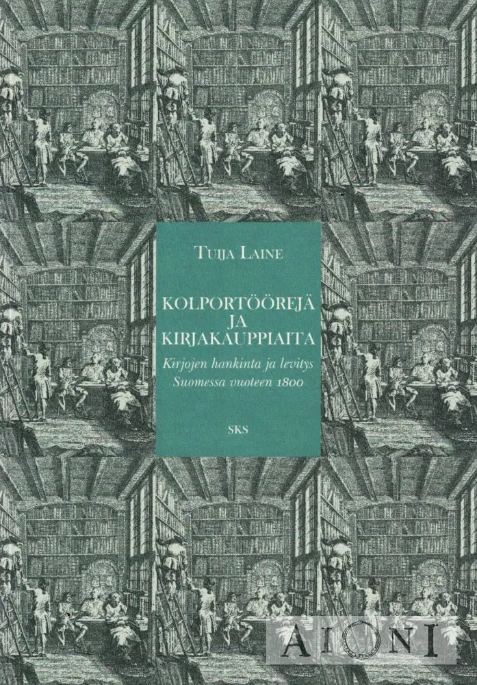 Kolportöörejä ja kirjakauppiaita Kirjat