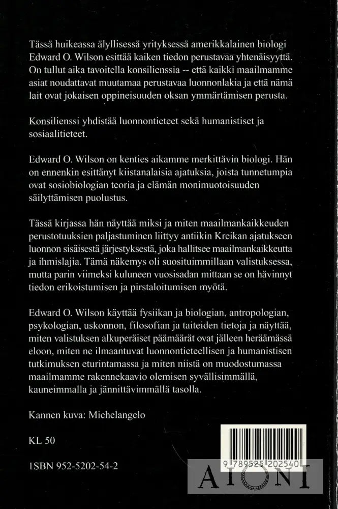 Konsilienssi – Tiedon yhtenäisyys Kirjat