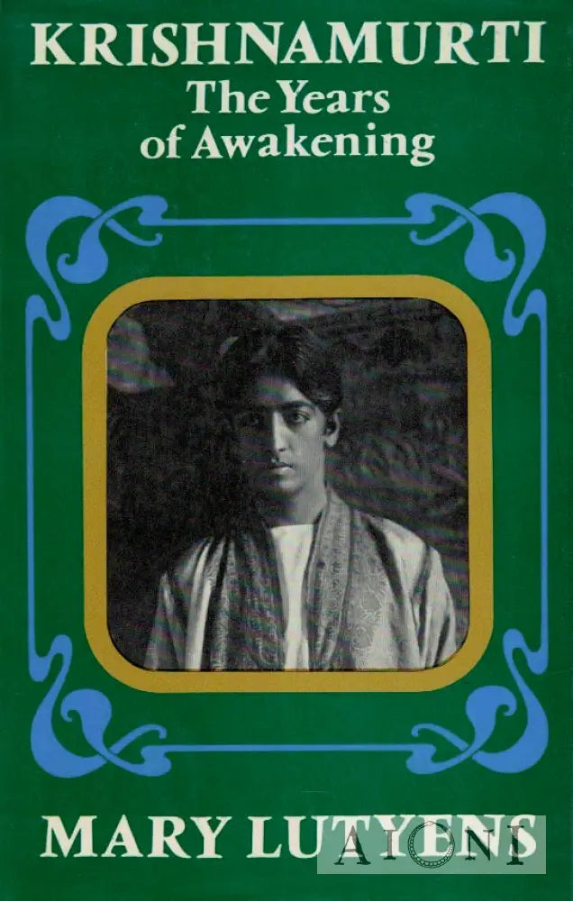 Krishnamurti – The Years of Awakening Kirjat
