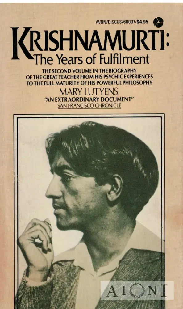 Krishnamurti – The Years of Fulfilment Kirjat
