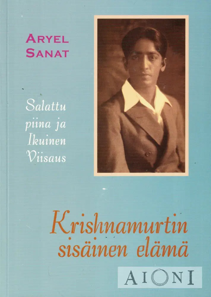 Krishnamurtin sisäinen elämä Kirjat