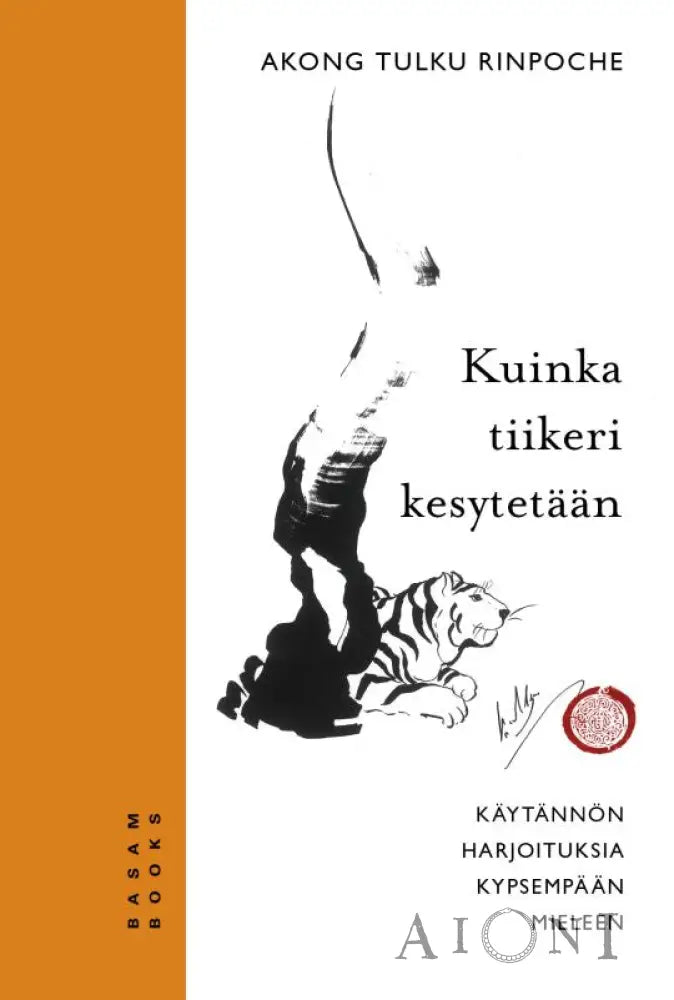 Kuinka tiikeri kesytetään Kirjat