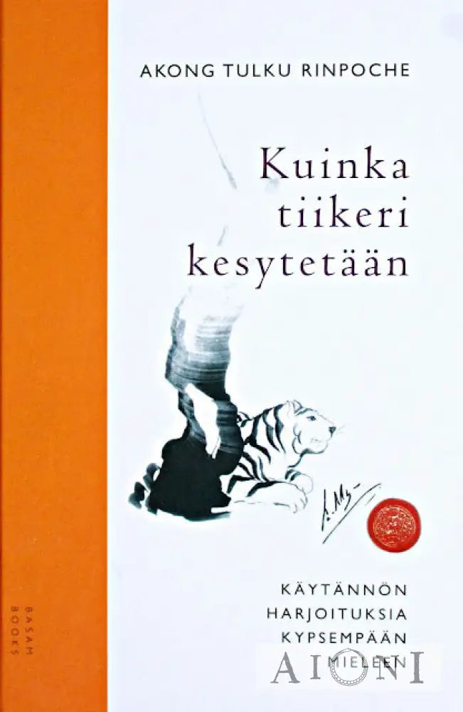 Kuinka Tiikeri Kesytetään Kirjat