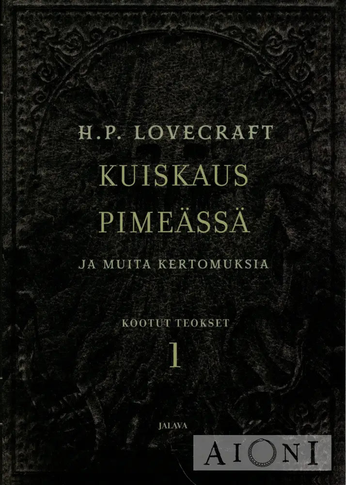 Kuiskaus pimeässä ja muita kertomuksia Kirjat