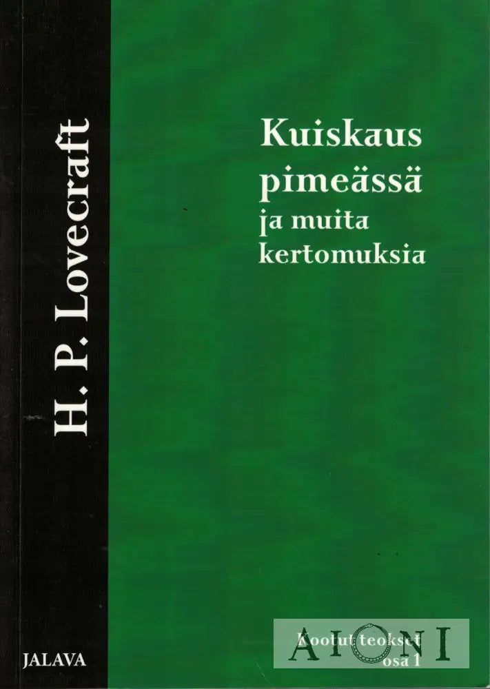 Kuiskaus pimeässä ja muita kertomuksia Kirjat