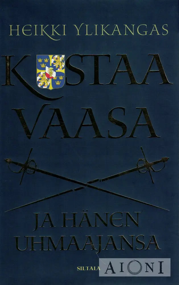 Kustaa Vaasa ja hänen uhmaajansa Kirjat
