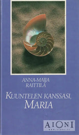 Kuuntelen kanssasi Maria - Kirjat