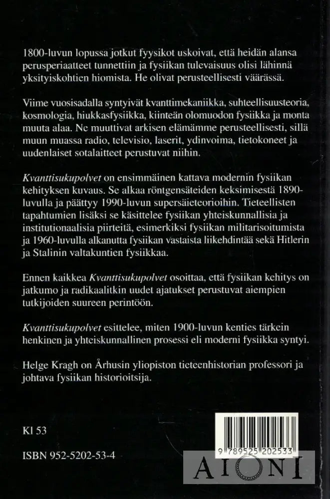 Kvanttisukupolvet – 1900-luvun fysiikka Kirjat