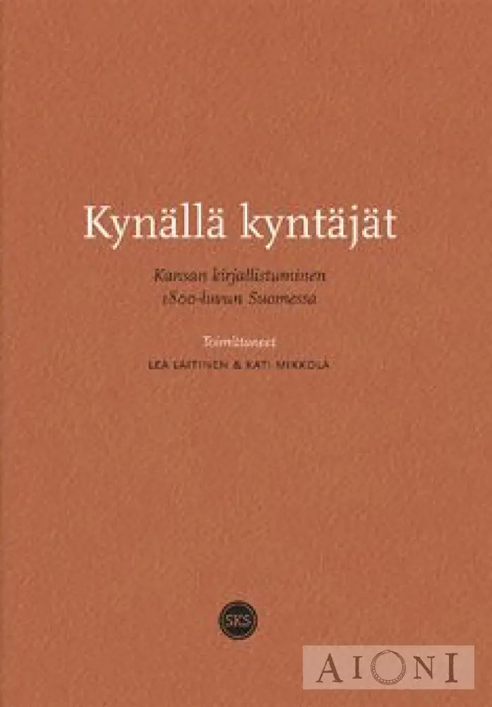 Kynällä Kyntäjät — Kansan Kirjallistuminen 1800-Luvun Suomessa Kirjat