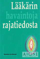 Lääkärin havaintoja rajatiedosta - Kirjat
