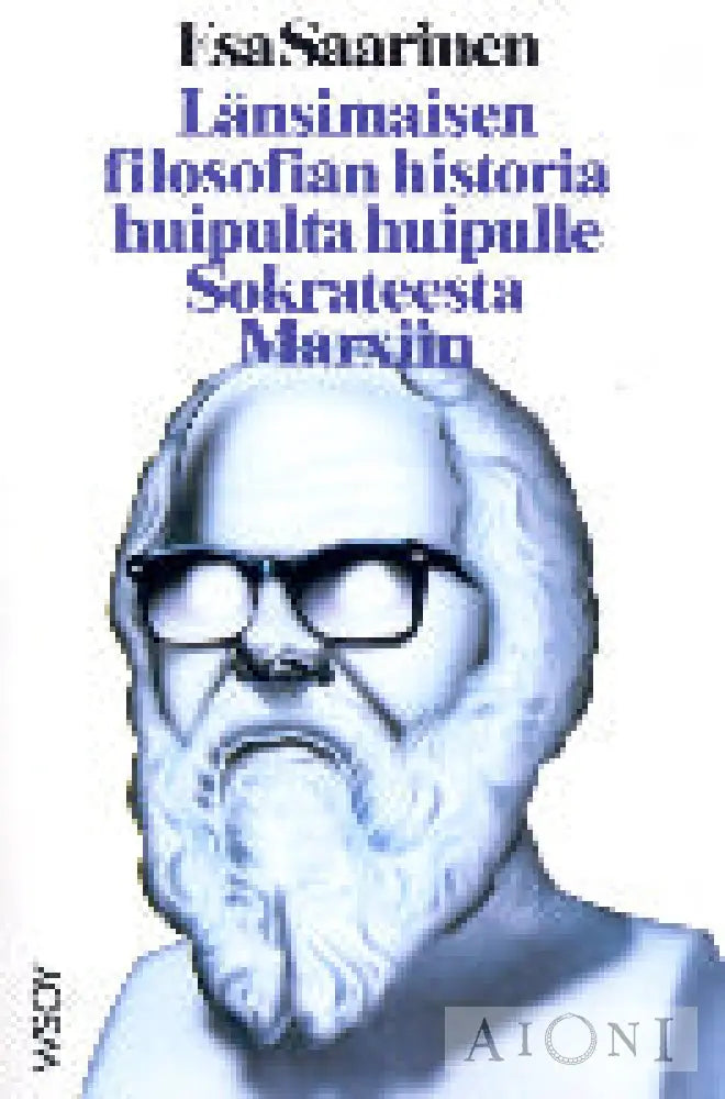 Länsimaisen Filosofian Historia Huipulta Huipulle Sokrateesta Marxiin Kirjat