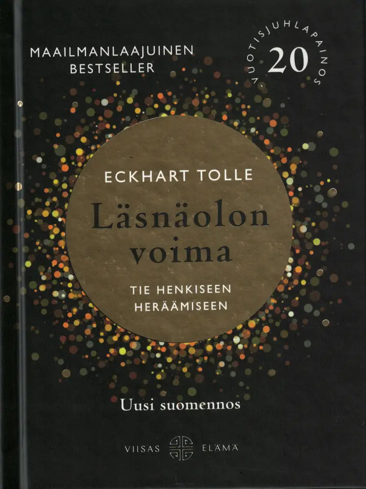 Läsnäolon voima (20-vuotisjuhlapainos) Kirjat