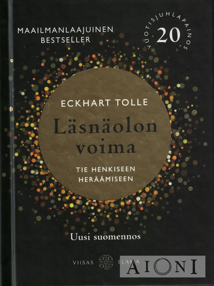 Läsnäolon voima (20-vuotisjuhlapainos) Kirjat