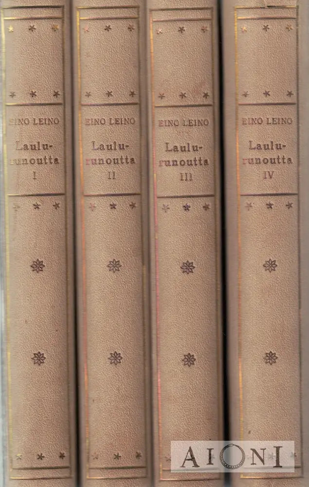 Laulurunoutta I-IV Kirjat
