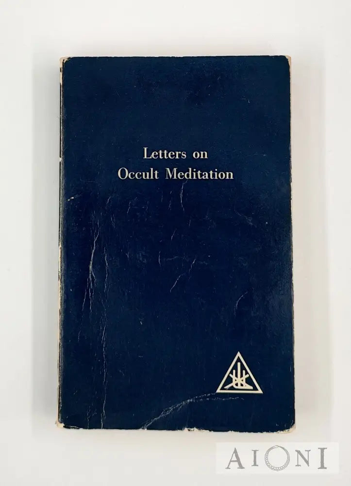 Letters On Occult Meditation Kirjat