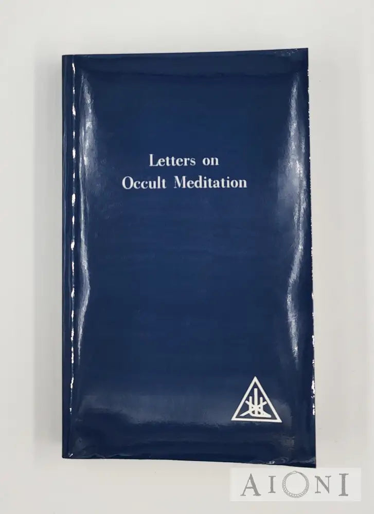 Letters On Occult Meditation Kirjat