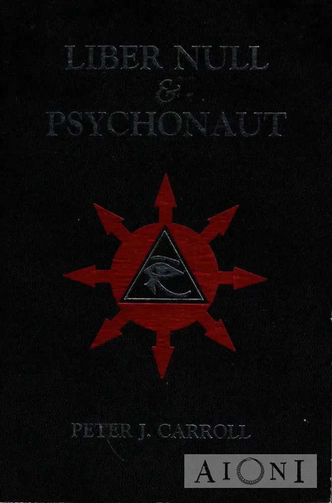 Liber Null and Psychonaut Kirjat