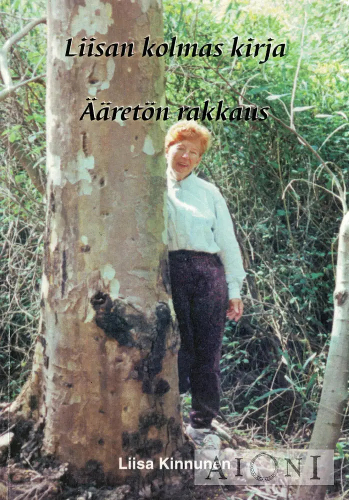 Liisan kolmas kirja – Ääretön rakkaus Kirjat