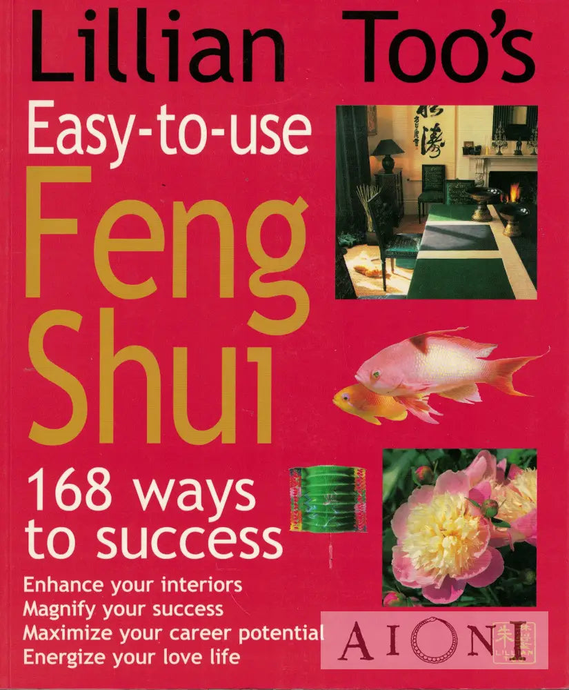 Lillian Too’s Easy To Use Feng Shui Kirjat