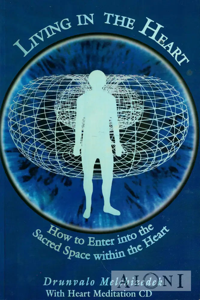 Living in the Heart Kirjat