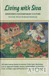 Living with Siva – Hinduism’s Contemporary Culture - Kirjat