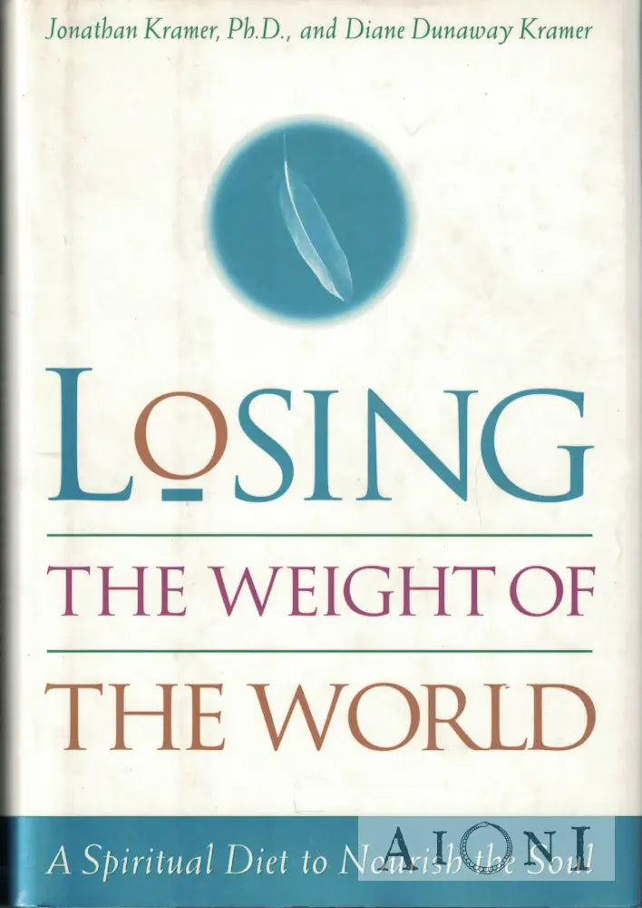 Losing the Weight of the World Kirjat