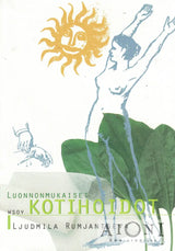 Luonnonmukaiset kotihoidot - Kirjat