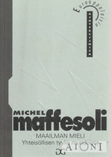 Maailman mieli – yhteisöllisen tyylin muodoista Kirjat