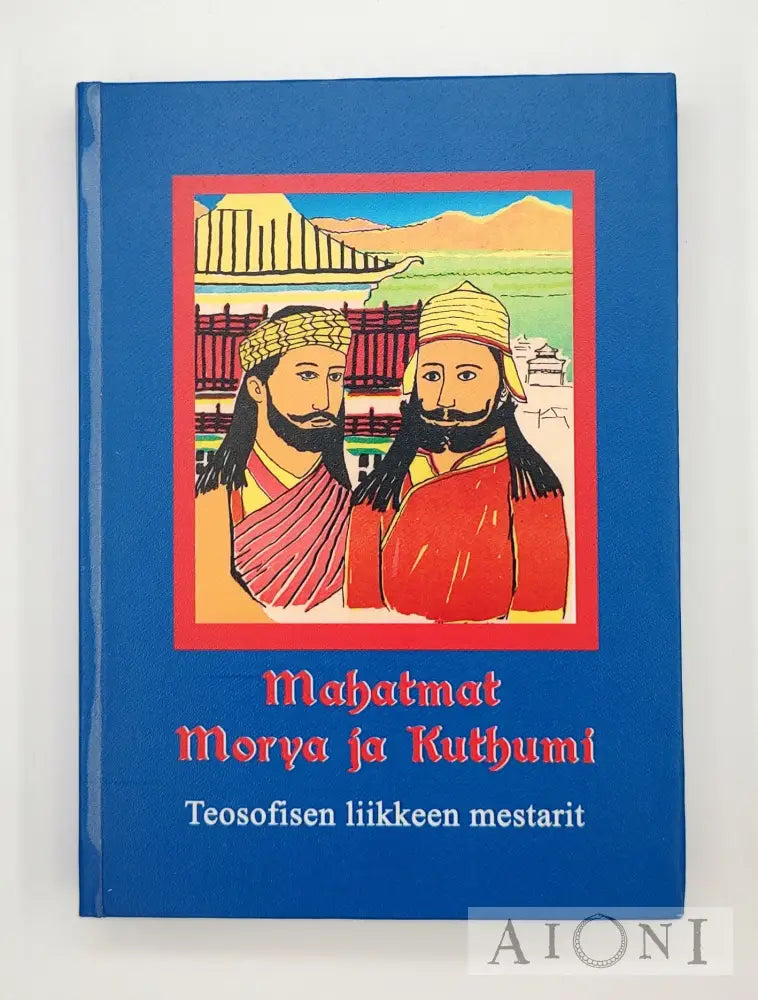 Mahatmat Morya Ja Kuthumi Kirjat