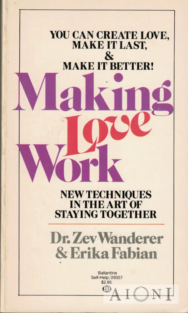 Making Love Work Kirjat