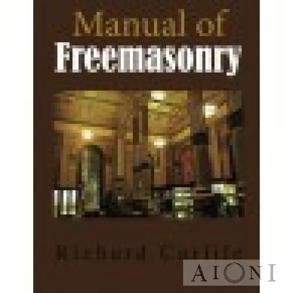 Manual Of Freemasonry Kirjat
