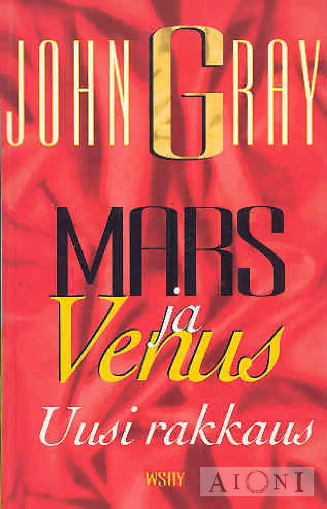 Mars Ja Venus Uusi Rakkaus Kirjat