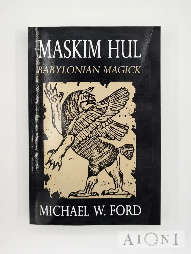 Maskim Hul: Babylonian Magick Kirjat