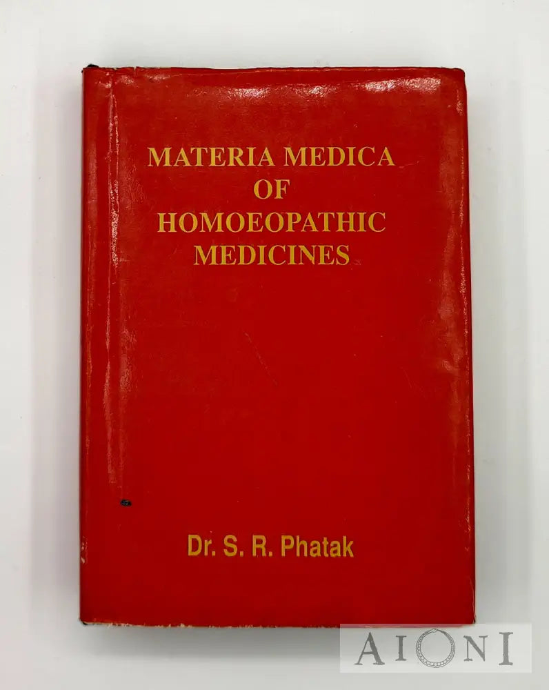 Materia Medica Of Homoeopathic Medicines Kirjat