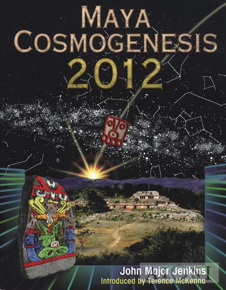 Maya Cosmogenesis 2012 Kirjat