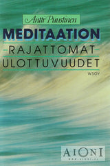 Meditaation rajattomat ulottuvuudet - Kirjat