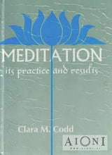 Meditation – Its Practice and Results - Kirjat
