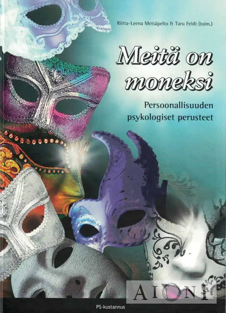 Meitä on moneksi – Persoonallisuuden psykologiset perusteet Kirjat