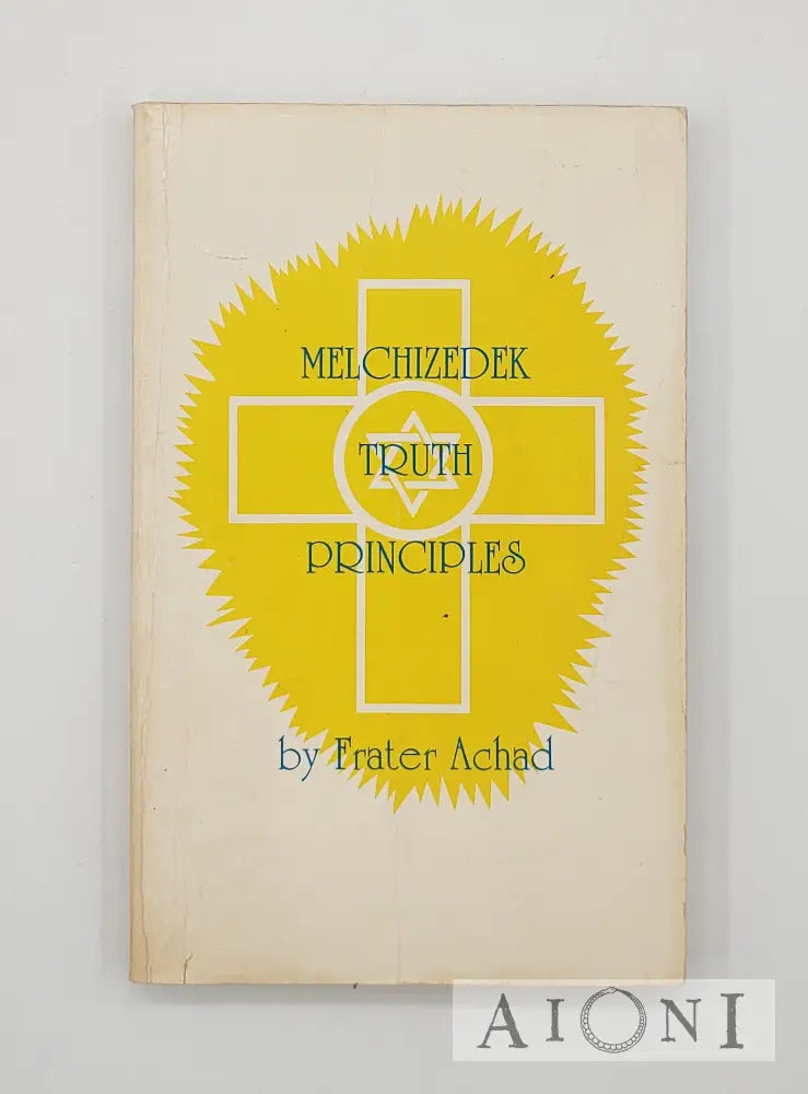 Melchizedek Truth Principles Kirjat