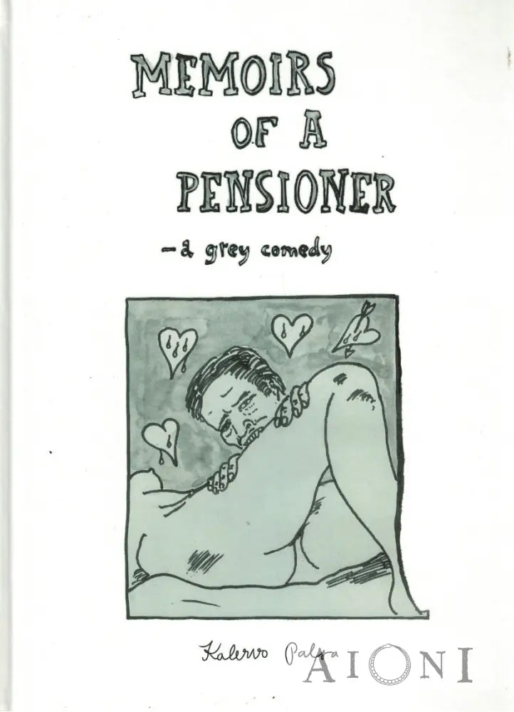 Memoirs of a Pensioner Kirjat