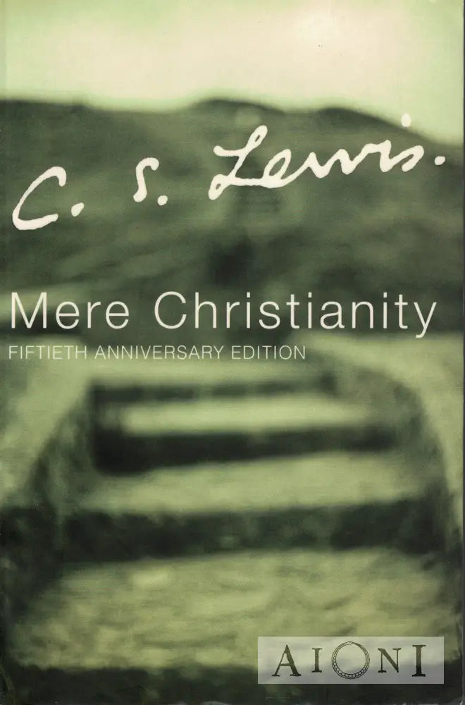 Mere Christianity Kirjat