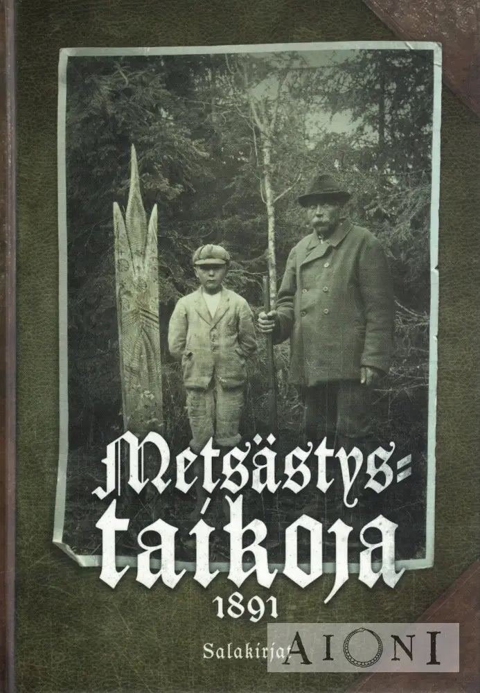 Metsästystaikoja 1891 Kirjat
