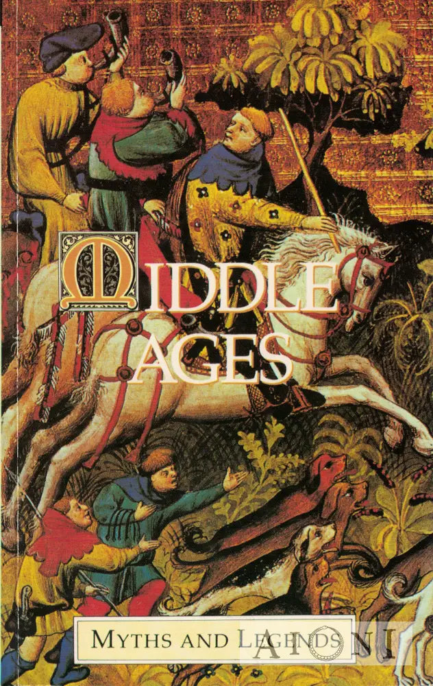 Middle Ages – Myths and Legends Kirjat