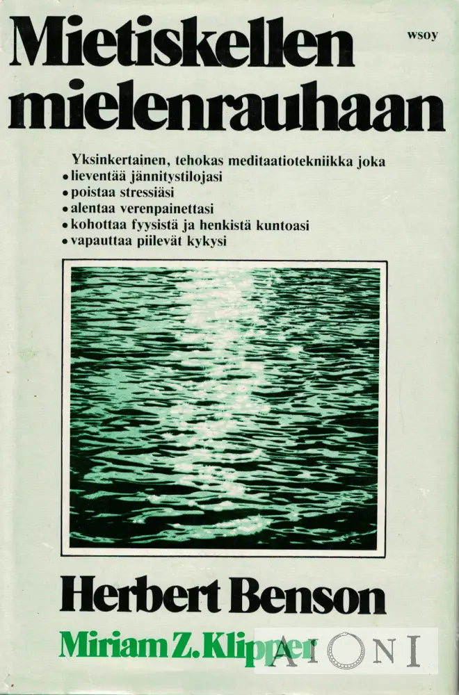 Mietiskellen mielenrauhaan Kirjat