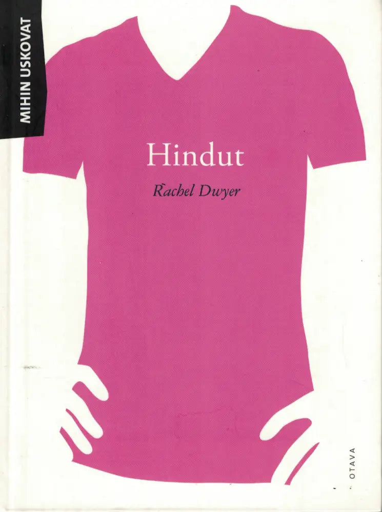 Mihin uskovat hindut Kirjat