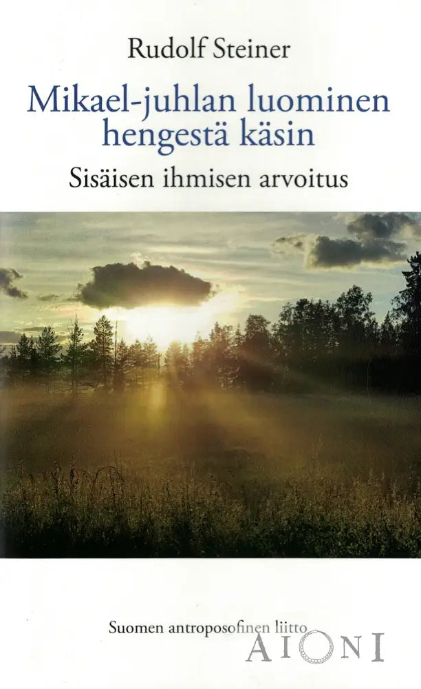 Mikael-juhlan luominen hengestä käsin Kirjat