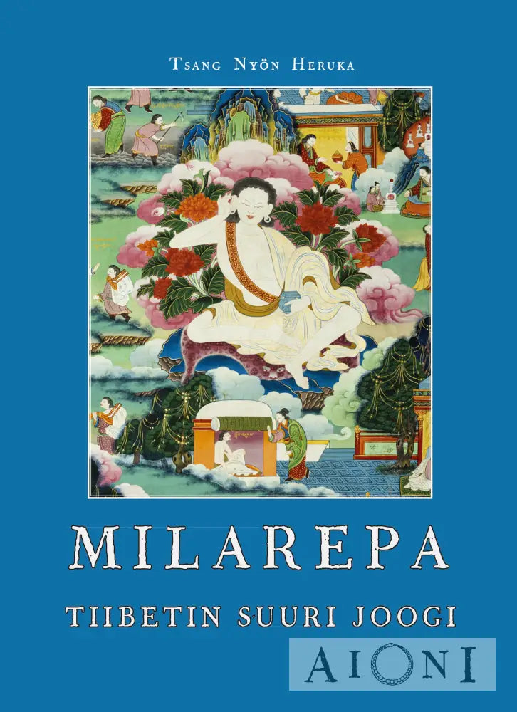 Milarepa Tiibetin suuri joogi Kirjat
