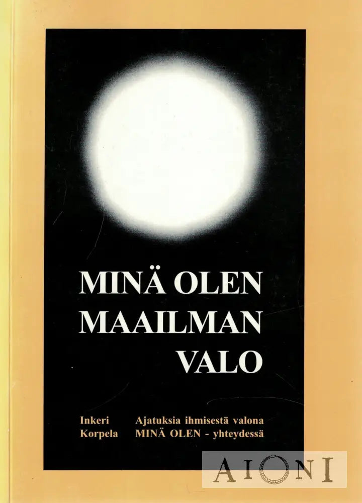 Minä olen maailman valo Kirjat