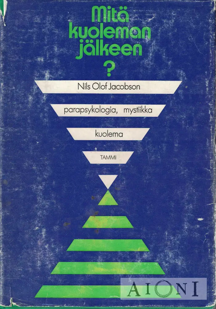 Mitä kuoleman jälkeen? Kirjat