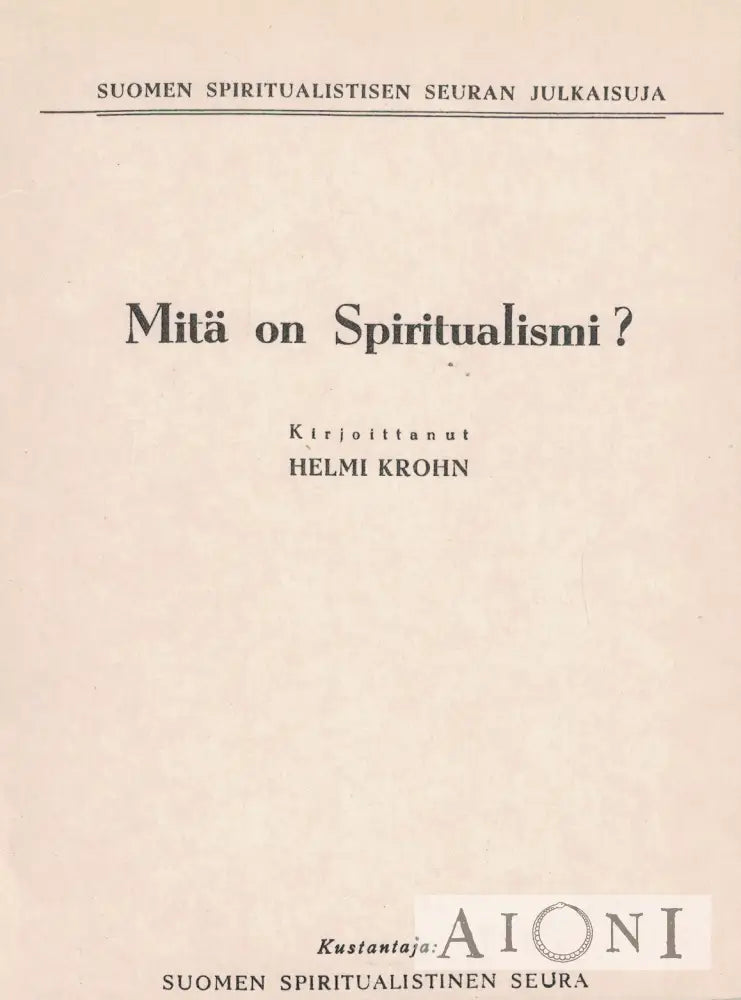 Mitä on Spiritualismi? Kirjat